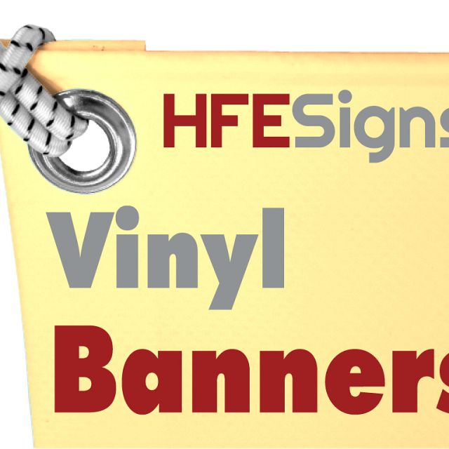 Commercial Vinyl Banners Printed Vinyl Banners HFE Signs