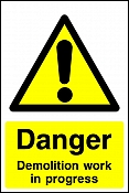 Danger Demolition Signs