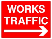 Works Traffic Right Signs