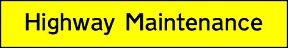Highway Maintenance Signs