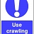 Use Crawling Boards Signs