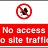 No Site Traffic Signs