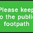 Keep Off Footpath