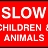 Slow Children & Animals