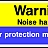 Noise Hazard Ear Protection