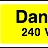 Danger 240V Landscape