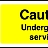Caution Underground Services Landscape